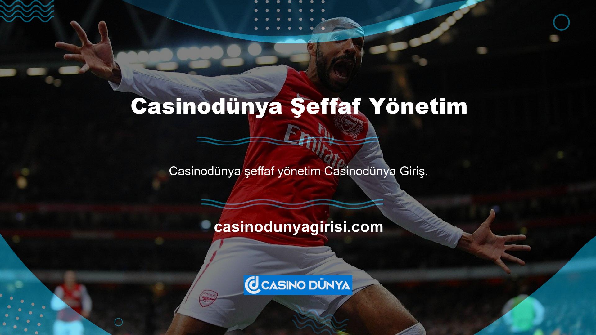 Casinodünya şeffaf bir yönetim yöntemi ile devam ediyor